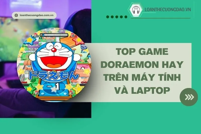 top-game-doraemon-hay-tren-may-tinh-va-laptop-dang-choi-nhat-hien-nay