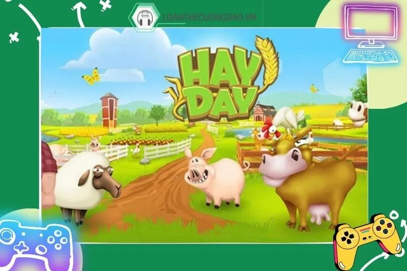 Tổng quan về Hay Day