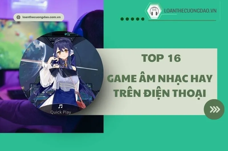 Top 16 Game âm nhạc hay trên điện thoại 2025: Những tựa game nổi bật